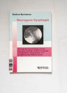 Neurogene Dysphagie : zur Frage des Zu... Neurogene Dysphagie : zur Frage des Zu...