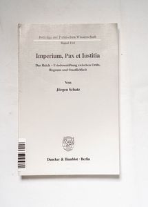 Imperium, Pax et Iustitia