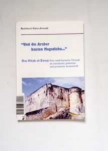 Und die Araber bauten Mogadishu ... : ...