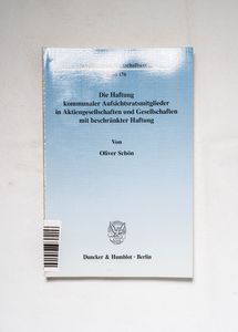 Die Haftung kommunaler Aufsichtsratsmi... Die Haftung kommunaler Aufsichtsratsmi...