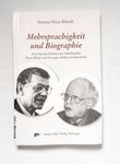 Mehrsprachigkeit und Biographie : zum Sprach-Erleb