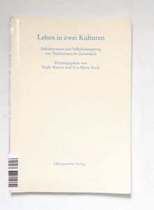 Leben in zwei Kulturen Leben in zwei Kulturen