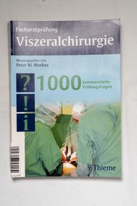 Facharztprüfung Viszeralchirurgie: 100...