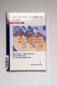 Der Verwaltungsbeirat im WEG : 300 Fra... Der Verwaltungsbeirat im WEG : 300 Fra...