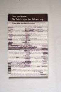 Die Schlächter der Erinnerung Essays ü... Die Schlächter der Erinnerung Essays ü...