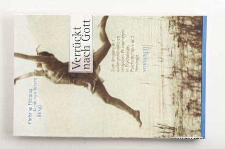 Verrückt nach Gott : zum Umgang mit au... Verrückt nach Gott : zum Umgang mit au...