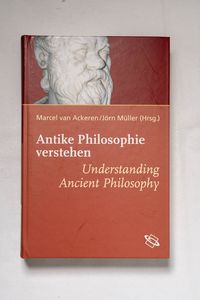 Antike Philosophie verstehen = Underst... Antike Philosophie verstehen = Underst...