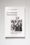 Der Pankower Friedenskreis : Geschichte einer Ost-