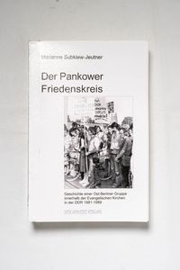 Der Pankower Friedenskreis : Geschicht... Der Pankower Friedenskreis : Geschicht...