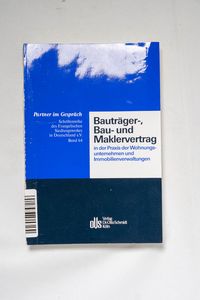 Bauträger-, Bau- und Maklervertrag in ... Bauträger-, Bau- und Maklervertrag in ...