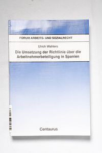 Die Umsetzung der Richtlinie über die ... Die Umsetzung der Richtlinie über die ...