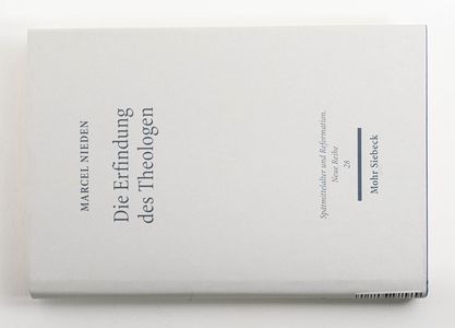 Die Erfindung des Theologen : Wittenbe... Die Erfindung des Theologen : Wittenbe...