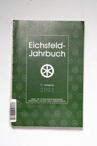 Eichsfeld-Jahrbuch 11.Jahrgang 2003 vo... Eichsfeld-Jahrbuch 11.Jahrgang 2003 vo...