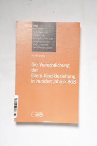 Die Verrechtlichung der Eltern-Kind-Be... Die Verrechtlichung der Eltern-Kind-Be...