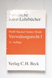 Verwaltungsrecht Bd. 1: Ein Studienbuc...