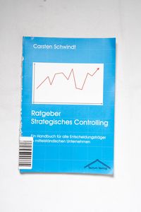 Ratgeber strategisches Controlling : e...