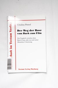 Der Weg der Rose vom Buch zum Film : e...