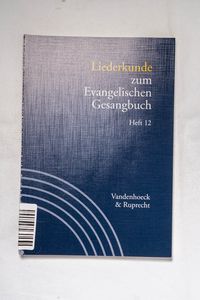 Liederkunde zum Evangelischen Gesangbu... Liederkunde zum Evangelischen Gesangbu...