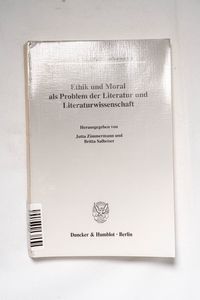 Ethik und Moral als Problem der Litera... Ethik und Moral als Problem der Litera...