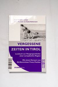 Vergessene Zeiten in Tirol : Lesebuch ...