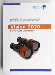 Vision 2020 : die vernetzte Gesellscha...