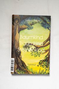 Baumkind Traumkind Sternenkind Baumkind Traumkind Sternenkind