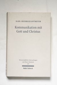 Kommunikation mit Gott und Christus : ... Kommunikation mit Gott und Christus : ...