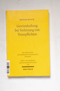 Gewinnhaftung bei Verletzung von Treue... Gewinnhaftung bei Verletzung von Treue...