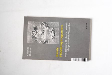 Kants Friedensprogramm Kants Friedensprogramm