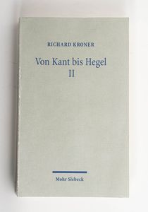 Von Kant bis Hegel: 1. Band: Von der V...