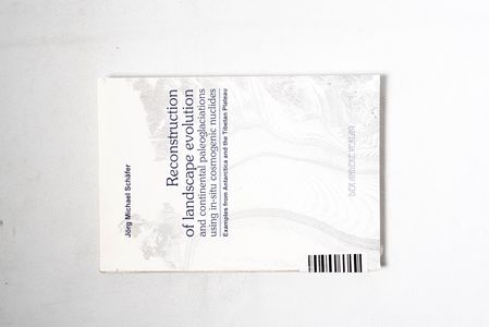 Reconstruction of landscape evolution ... Reconstruction of landscape evolution ...