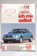 Jetzt helfe ich mir selbst. Audi A4 TDI Diesel - ab Februar 95 