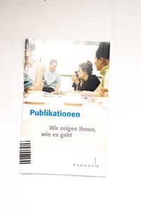 Publikationen : wir zeigen Ihnen, wie ... Publikationen : wir zeigen Ihnen, wie ...