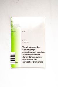Verminderung der Schwingungsexposition... Verminderung der Schwingungsexposition...