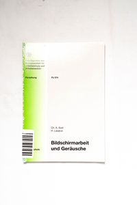 Bildschirmarbeit und Geräusche: Ausw... Bildschirmarbeit und Geräusche: Ausw...