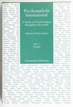 Psychoanalysis International - Volume 1: Europe. A