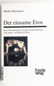 Der einsame Eros: Eine Untersuchung de... Der einsame Eros: Eine Untersuchung de...