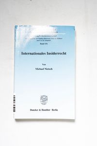 Internationales Insiderrecht : eine Un... Internationales Insiderrecht : eine Un...