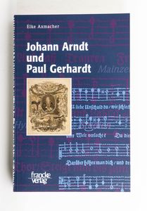 Johann Arndt und Paul Gerhardt : Studi...