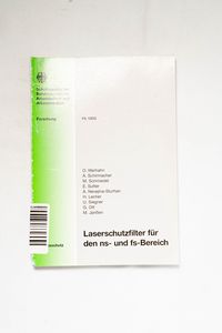 Laserschutzfilter für den ns- und fs-B...