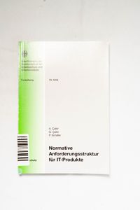 Normative Anforderungsstruktur für IT-... Normative Anforderungsstruktur für IT-...