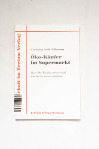 Öko-Käufer im Supermarkt : was Öko-Käu... Öko-Käufer im Supermarkt : was Öko-Käu...