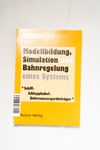 Modellbildung, Simulation und Bahnregelung eines S