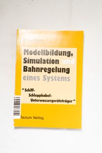 Modellbildung, Simulation und Bahnrege... Modellbildung, Simulation und Bahnrege...