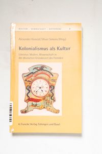 Kolonialismus als Kultur