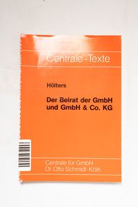 Der Beirat der GmbH und GmbH-und-Co.-K... Der Beirat der GmbH und GmbH-und-Co.-K...