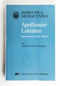Apollinaire-Lektüren : Sprachrausch in... Apollinaire-Lektüren : Sprachrausch in...