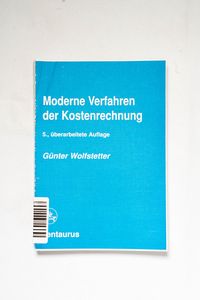 Moderne Verfahren der Kostenrechnung :... Moderne Verfahren der Kostenrechnung :...