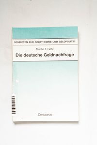 Die deutsche Geldnachfrage : empirisch... Die deutsche Geldnachfrage : empirisch...