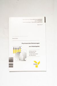 Psychosoziale Belastungen am Arbeitspl... Psychosoziale Belastungen am Arbeitspl...